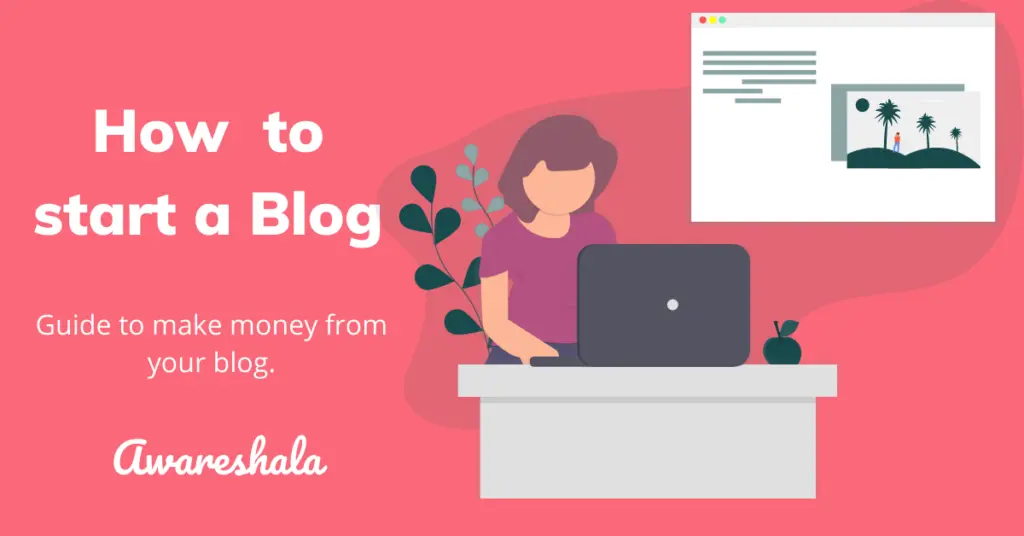 How to start a blog in 2023 {Beginner's Guide} - Awareshala 2 how to start a blog
